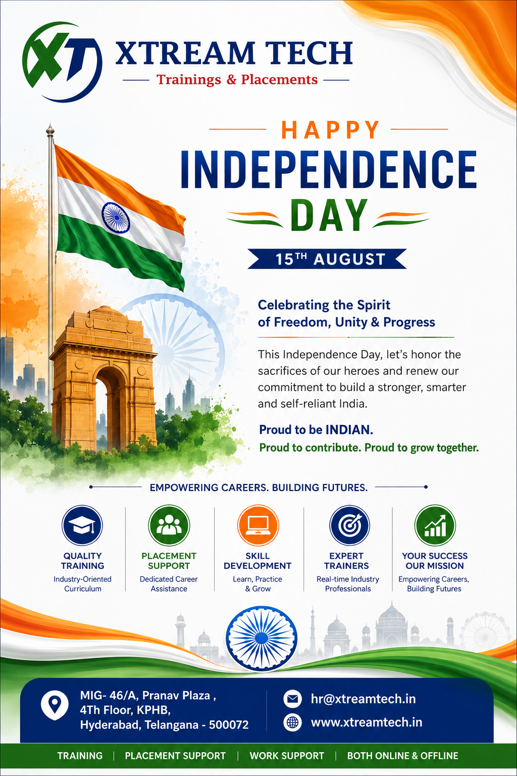Wishing everyone a very Happy Independence Day!** Let’s celebrate the spirit of freedom, unity, and progress. **Xtream Tech Trainings** — Empowering Careers, Building a Stronger India.